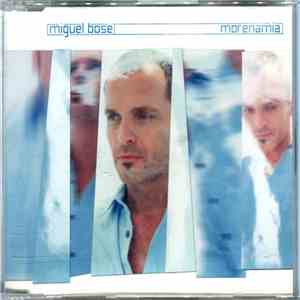 Miguel Bosé - Morenamia mp3 album