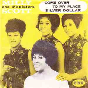 Milly And The Sisters Scott - Come Over To My Place mp3 album