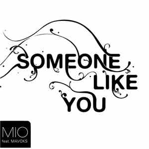 MIO feat. Mavoks - Someone Like You mp3 album