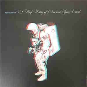 Moon:and:6 - A Brief History Of American Space Travel mp3 album