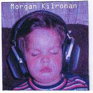 Morgan Kilronan - Travelling Through Hell With Love mp3 album