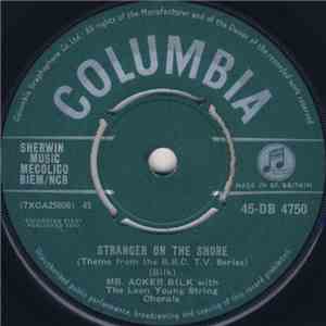 Mr. Acker Bilk With The Leon Young String Chorale - Stranger On The Shore mp3 album