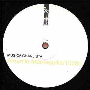 Música Charlista - Amarillo Mantequilla mp3 album
