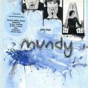 Mundy - Jelly Legs mp3 album