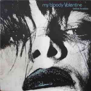 My Bloody Valentine - Before Loveless mp3 album