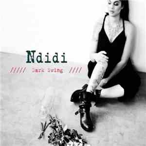 Ndidi - Dark Swing mp3 album