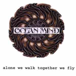 Ocean Mind - Alone We Walk Together We Fly mp3 album