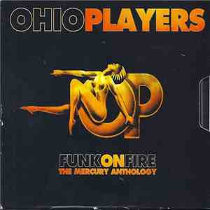 Ohio Players - Funk On Fire (The Mercury Anthology) mp3 album