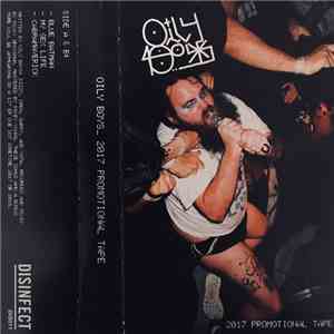 Oily Boys - 2017 Promotional Tape mp3 album