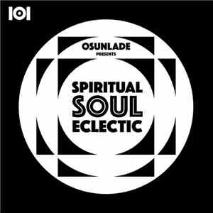 Osunlade - Spiritual Soul Eclectic mp3 album