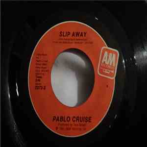 Pablo Cruise - Slip Away / That's When mp3 album