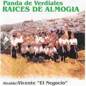 Panda De Verdiales Raices De Almogía - Alcalde: Vicente "El Negocio" mp3 album