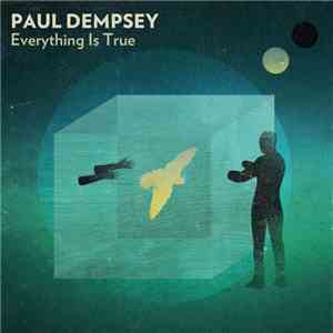 Paul Dempsey - Everything Is True mp3 album