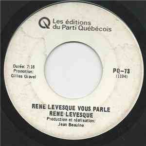 Pauline Julien, René Lévesque - Rene Levesque Vous Parle / Quand Nous Serons Vraiment Chez Nous mp3 album