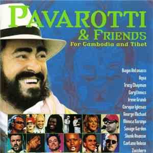 Pavarotti & Friends - Pavarotti & Friends For Cambodia And Tibet mp3 album
