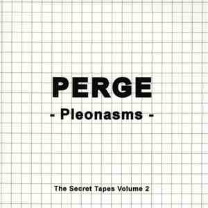 Perge - Pleonasms (The Secret Tapes Volume 2) mp3 album