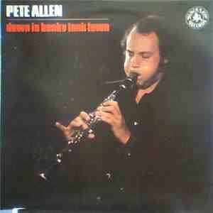 Pete Allen  - Down In Honky Tonk Town mp3 album