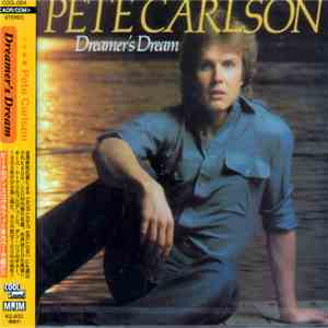 Pete Carlson - Dreamer´s Dream mp3 album