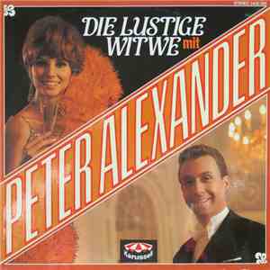 Peter Alexander - Die Lustige Witwe mp3 album