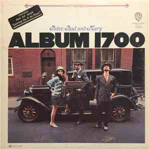 Peter, Paul And Mary - Album 1700 mp3 album