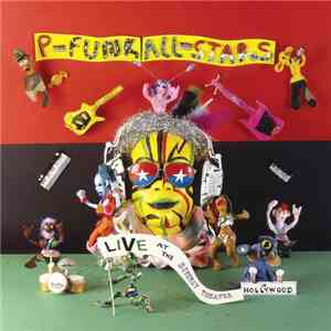 P-Funk All-Stars - Live At The Beverly Theater In Hollywood mp3 album