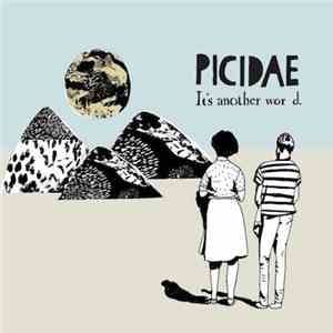 Picidae - It's Another Wor d. mp3 album