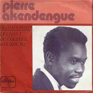Pierre Akendengue - Ghalo-Ghalo / Le Chant Du Coupeur D'oukoumé mp3 album
