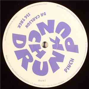 Pinch  - Dr Carlson / 136 Trek mp3 album