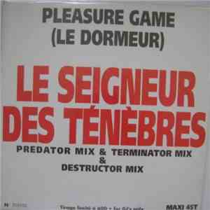 Pleasure Game - Le Seigneur Des Ténèbres (Mystic House) mp3 album