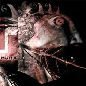 Pneumatic Detach - [pa·re·ses] mp3 album