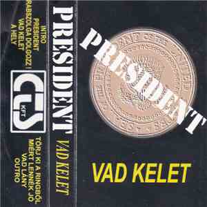 President  - Vad Kelet mp3 album