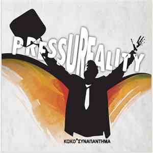 ΚακόΣυναπάντημα - Pressureality mp3 album