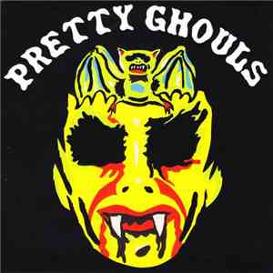 Pretty Ghouls - Slither/Down in Mexico mp3 album