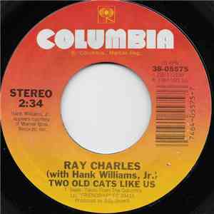 Ray Charles With Hank Williams Jr. - Two Old Cats Like Us mp3 album