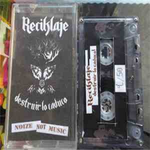 Reciklaje - Destruir Lo Caduco mp3 album