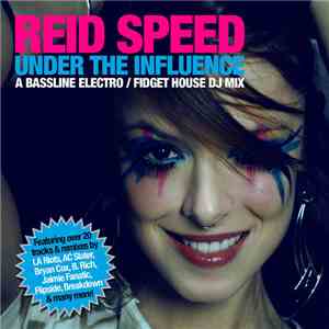 Reid Speed - Under The Influence mp3 album