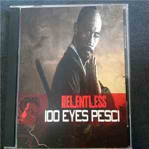 Relentless  - 100 Eyes Pesci mp3 album