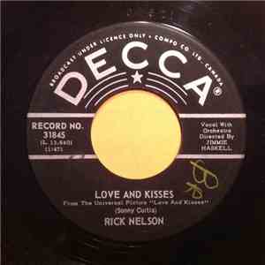 Rick Nelson - Love And Kisses / Say You Love Me mp3 album