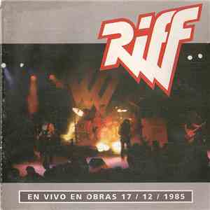 Riff  - En Vivo En Obras 17/12/1985 mp3 album