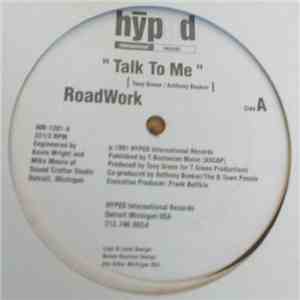 Roadwork  - Talk To Me / Girl I'm Serious mp3 album