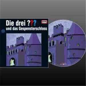 Robert Arthur - Die Drei ??? 11 - Und Das Gespensterschloss mp3 album