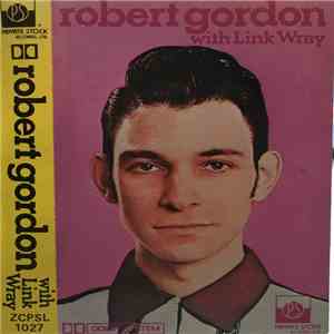 Robert Gordon  With Link Wray - Robert Gordon With Link Wray mp3 album