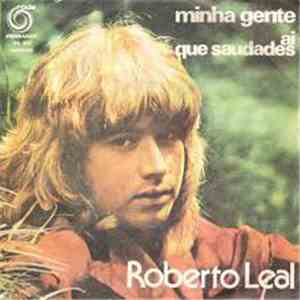 Roberto Leal - Minha Gente / Ai Que Saudades mp3 album