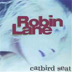 Robin Lane - Catbird Seat mp3 album