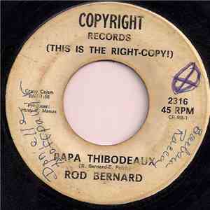 Rod Bernard - Papa Thibodeaux mp3 album
