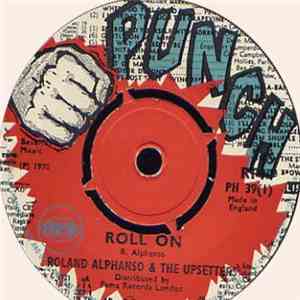 Roland Alphanso & The Upsetters / Carl Dawkins - Roll On / True Love mp3 album