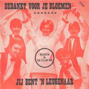 Rosita & De Club '68 - Jij Bent 'n Leugenaar mp3 album