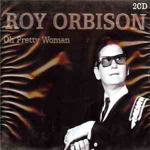 Roy Orbison - Oh! Pretty Woman mp3 album
