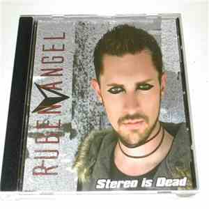 Ruben Angel - Stereo Is Dead mp3 album