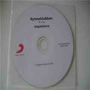 Rytmeklubben Ft. Eva  - Impatience mp3 album